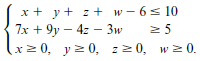 х+ у+ 2+ w-6< 10 Тx + 9y — 4г — 3w х2 0, у20, 220, w2 0. 