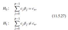 In a general linear model setting with p predictors, we
