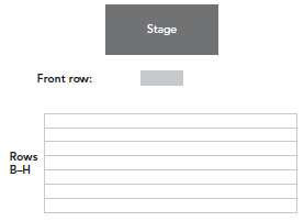 Consider the following seating arrangement for a concert hall:The front