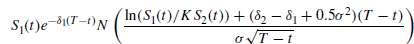In(S,(t)/K S2(t))+ (82 – 81 + 0.50?)(T - t)' S;(t)e-d1(T–4)N oVT-t 