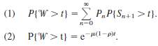 Section 17.6 gives the following equations for the M/M/1 model:
Show