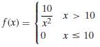The probability density function of X, the lifetime of a