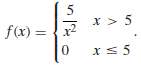 Compute E[X] if X has a density function given by(a)(b)(c)