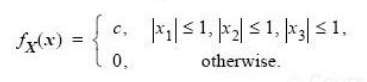 Let X = [X1, X2, X3] T represent a three-