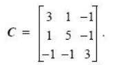 A three- dimensional vector random variable, X, has a covariance