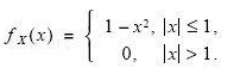 Which of the following mathematical functions could be the PDF