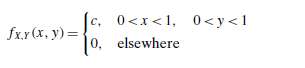 Suppose that X and Y have a bivariate uniform density