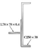 Two L76 Ã— 76 Ã— 6.4-mm angles are welded to a C250 Ã— 30 channel.
