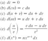 (a) de =0 (b) d(cu) = c đu (c) d(u + v) = du + dv (d) d(uv) - u dv + v du du-u dv - u dv (e) d (f) d(x