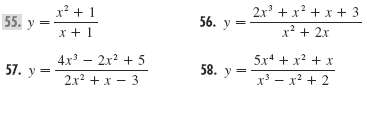 2x + x? + x + 3 56. y = x + 2x 5x4 + x2 + x 58. y = x - x? + 2 x? + 1 55. y = = x +1 4x - 2x? + 5 57. y= 2x +x - 3 