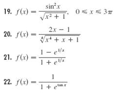 sin'x 19. f(x) 0 <x< 37 V? + 1 2.x - 1 20. f(x) = Vx* + x + 1 1- ea 1+ e 21. f(x) 22. f(x) = tan 