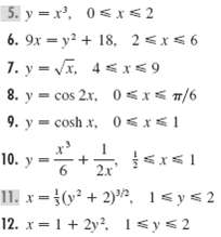 |5. y = x', 0< x < 2 6. 9x = y? + 18, 2<x< 6 7. y = . 4x <9 8. y cos 2x. <x< 7/6 9. y = cosh x. 0<r<1 10. y = + 2x 11. x
