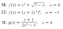 10. f(x) = x? + T-x, a = 4 11. f(x) = (x + 2xr')