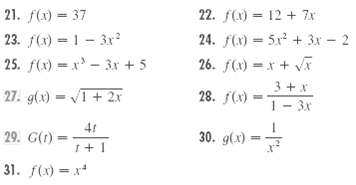 21. f(x) = 37 22. f(x) = 12 + 7x 23. f(x) = 1- 3r 24. f(x) 5x + 3x 2 26. f(x) =x + VT 25. f(x) = x' - 3x + 5 3 + x 1- 3x