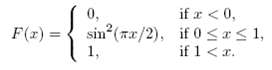 if r < 0, 0, sin (mx/2), if 0Sa<1, 1. F(r) = if 1<r. 