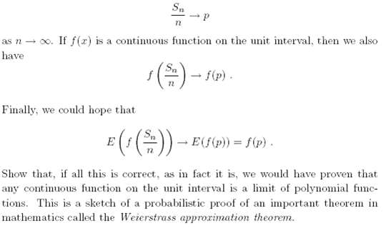 Sn as n - 0. If f(x) is a continuous function on the unit interval, then we also have )- fp). 12 Finally, we could hope 