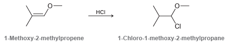 HCI 1-Methoxy-2-methylpropene 1-Chloro-1-methoxy-2-methylpropane 