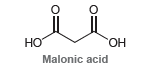 НО ОН Malonic acid 