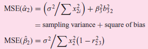 MSE(â2) = = (0/E3) + B}b3: = sampling variance + square of bias MSE(§,) = o/E x}(1 – r3) 