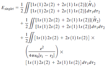 1 [[ls(1)2s (2) + 2s (1) Is (2)](H1) [1s (1) 2s (2) + 2s (1) ls (2)]dT¡dr2 Esinglet [ls(1)2s (2) + 2s (1) Is (2)](Ĥ2) 