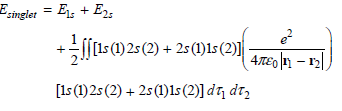 singlet = E + E. jus02C)- [Ls1)25(2) + 25(1)ls(2)]| 4πεο μ-2) [1s (1) 2s (2) + 2s (1)1s(2)] d, dr, 