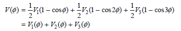 - cosø) + V,(1 – cos 2ø) + V(O) = K(1 – cosø) + V,(1 – cos 20) + V;(1 – cos 30) = K(®) + V½(@) + Vz (@) %3!