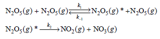 N,0;(g) + N,O5(g) N,05(g) * +N,O;(g) N,0;(g) * NO,(g) + NO;(g) 