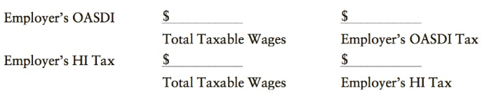 Employer's OASDI Total Taxable Wages Employer's OASDI Tax Employer's HI Tax Total Taxable Wages Employer's HI Tax 