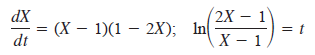 (2X – 1' dх dt = (X – 1)(1 – 2X); In X 1, 
