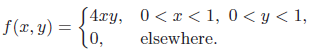 SAry, 0<x < 1, 0< y < 1, elsewhere. 0, f(x, y) = 