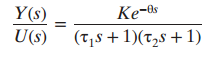 Y(s) Ke-0s (T,8 +1)(t,s + 1) U(s) 