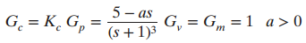 5 – as G, = G =1 a > 0 G. = K¸ G, (s + 1)3 