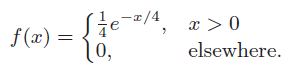 f (x) = 0, elsewhere. 