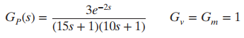 Зе-2 Gp(8) = G, = G = 1 (15s + 1)(10s + 1) 