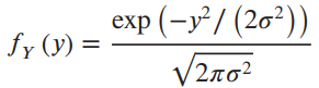 exp (-y²/ (2o²)) fy (y) = V2ло? 