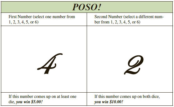 POSO! First Number (select one number from 1, 2, 3, 4, 5, or 6) Second Number (select a different num- ber from 1, 2, 3,
