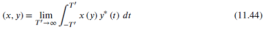 x (y) y* (t) dt (х, у) — lim (11.44) T'→∞ 