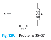 v(t) Fig. 129. Problems 35-37 