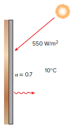550 W/m? 10°C a= 0.7 