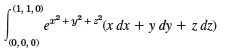 (1, 1,0) e + +x dx + y dy + z dz) (0,0, 0) 