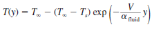 – (T, T,) exp т. — (Т. — Т) еxp T(y) = T У Пluid dфuid 