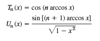 T, (x) = cos (n arccos x) sin [(n + 1) arccos x] = (x) 