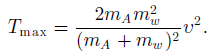 2mлт ,2 v². m, Tmax max (ma + mu )2 