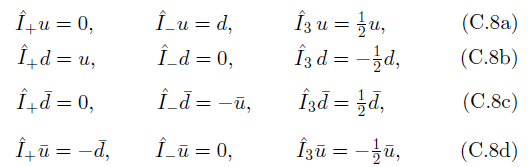 (C.8a) Î_u = d, Î_d = 0, Îz u = žu, Îz d = -d, Îzd = }d, Î4u = 0, Î̟d = u, Î4d = 0, (C.8b) (C.8c) Î_d = -ū, 