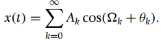 x(t) = Ar cos(Slip + Op). k=0 