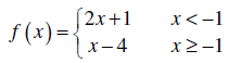 х<-1 (2х+1 f (х) -3 |x - 4 x2-1 