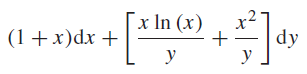[ x In (x) x2 dy (1+x)dx + y 