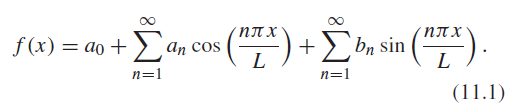 ο (Η) +> bn sin ηπx (). f (x) a0 +aη cos . n=1 n=1 (11.1) 