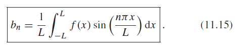 NT X f (x) sin bn (11.15) dx -L 