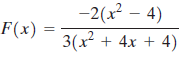 -2(x² – 4) 3(x² + 4x + 4) F(x) : 
